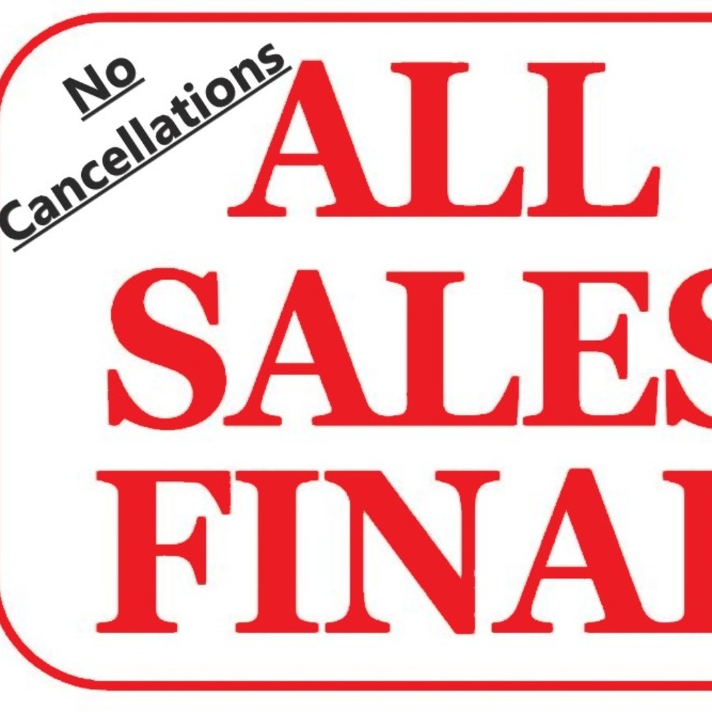 Verify Your Order- Sales Final - No Cancellations